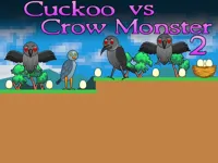 image bg Cuckoo vs Crow Monster 2